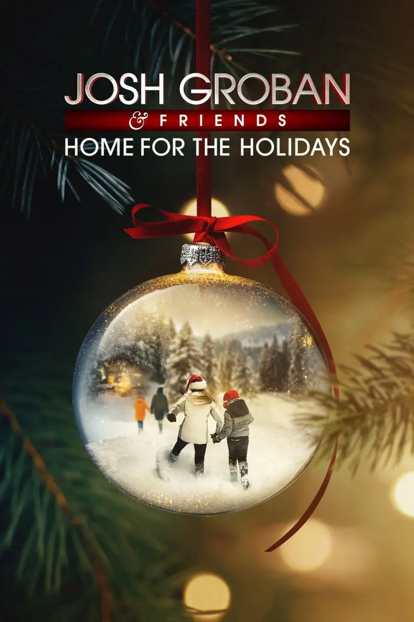 Josh Groban Friends Home For The Holidays：温情献唱，与星共度圣诞佳节，节日音乐盛宴来袭！
